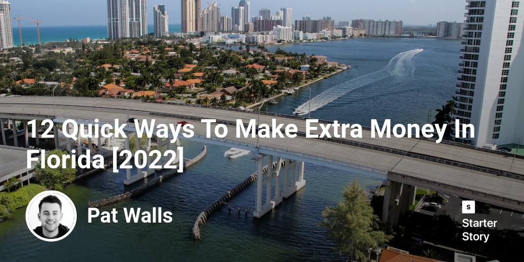 12 Quick Ways To Make Extra Money In Florida [2025]