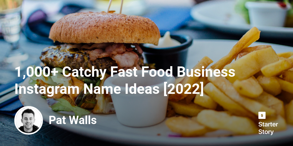 1,000+ Catchy Fast Food Business Instagram Name Ideas [2025]