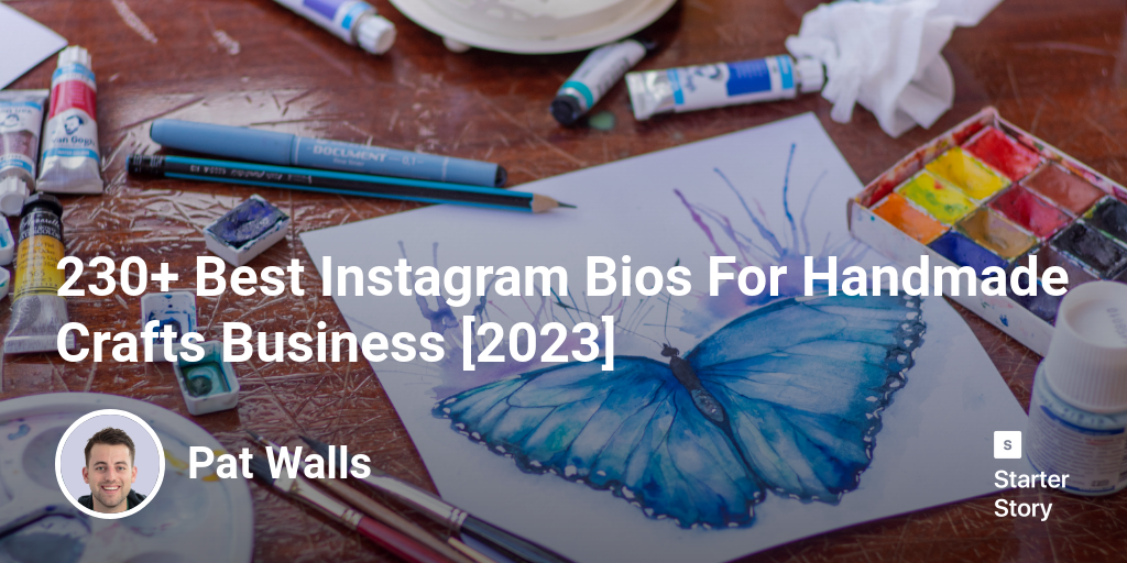 230+ Best Instagram Bios For Handmade Crafts Business [2025] - Starter