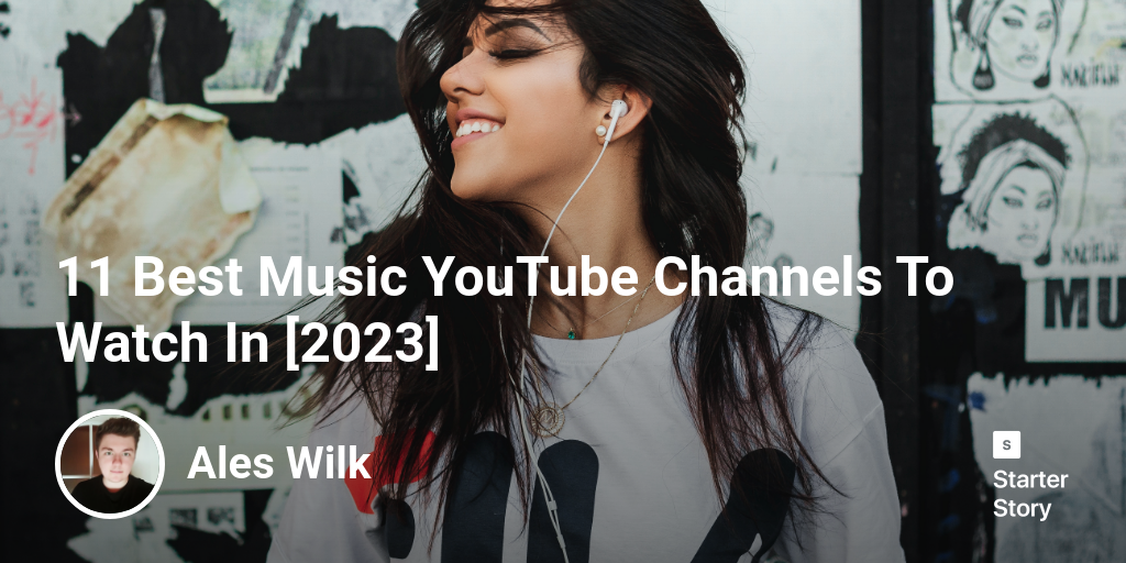 11 Best Music YouTube Channels To Watch In [2025]