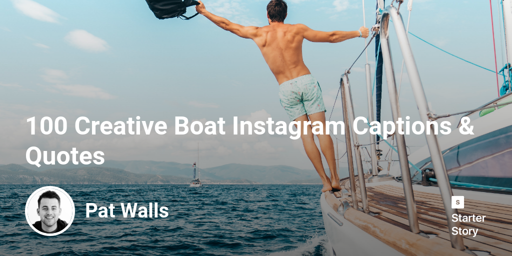 100 Creative Boat Instagram Captions & Quotes