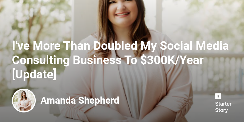 I've More Than Doubled My Social Media Consulting Business To