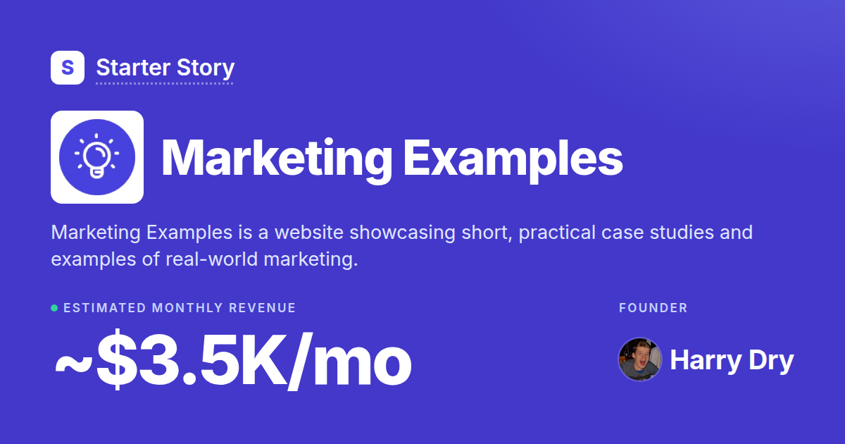 Marketing Examples: Revenue, Growth & Monetization · Starter Story