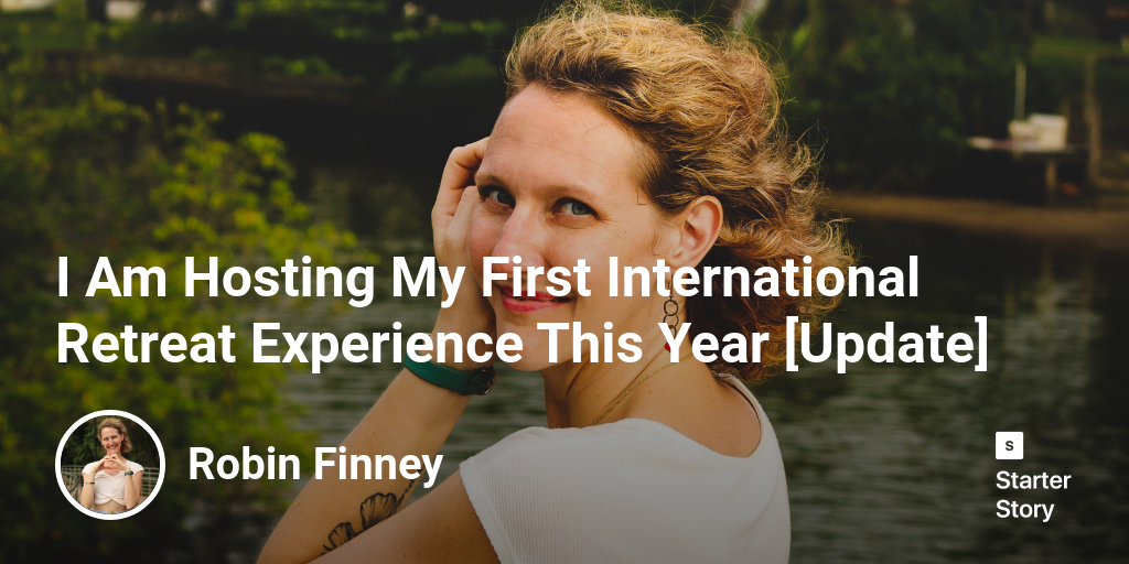 I Am Hosting My First International Retreat Experience This Year