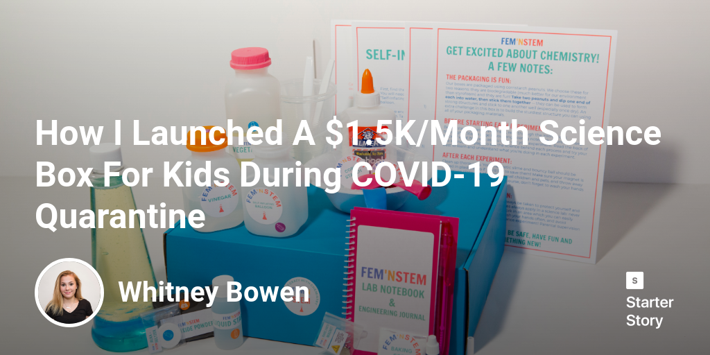 How I Launched A $1.5K/Month Science Box For Kids During COVID-19