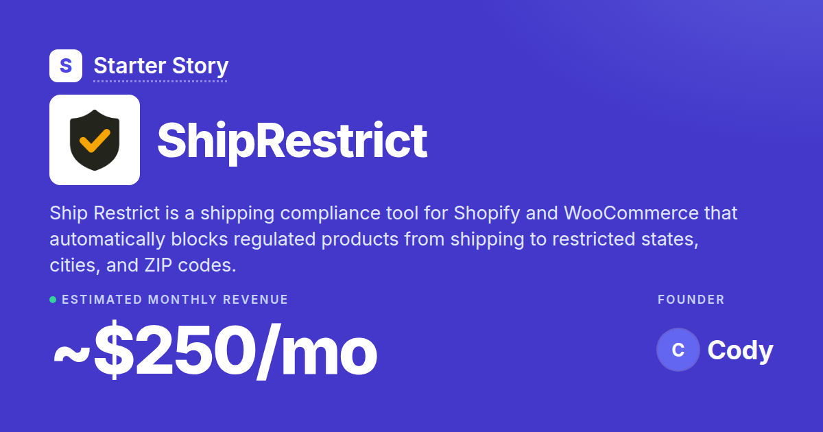 How ShipRestrict Makes Money · Starter Story