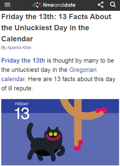 check out the full post [here](https://www.timeanddate.com/calendar/13-things-friday-13.html)