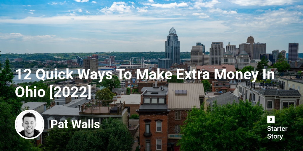 12 Quick Ways To Make Extra Money In Ohio [2025]