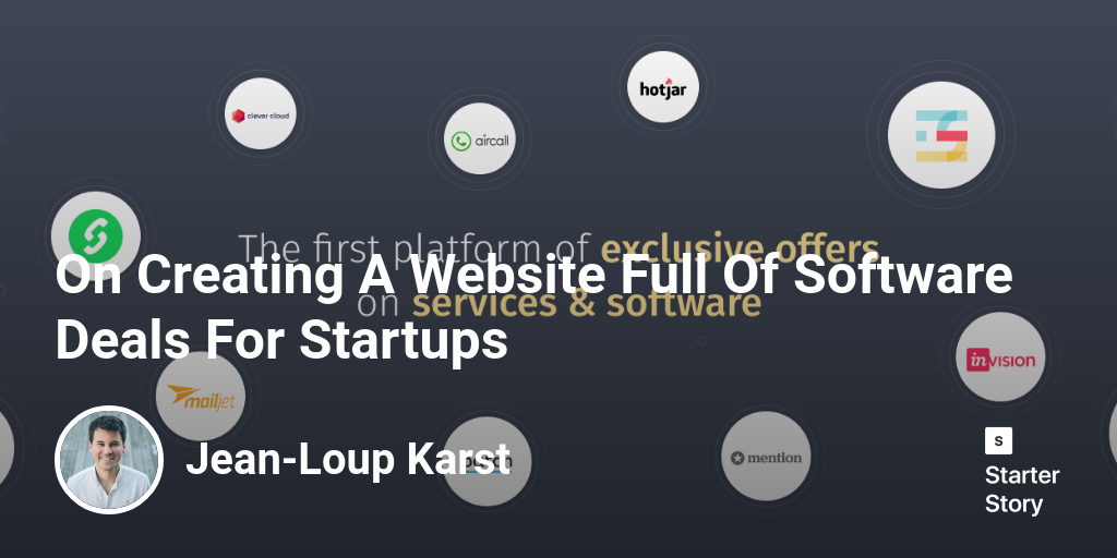 On Creating A site Full Of Software Deals For Startups Starter