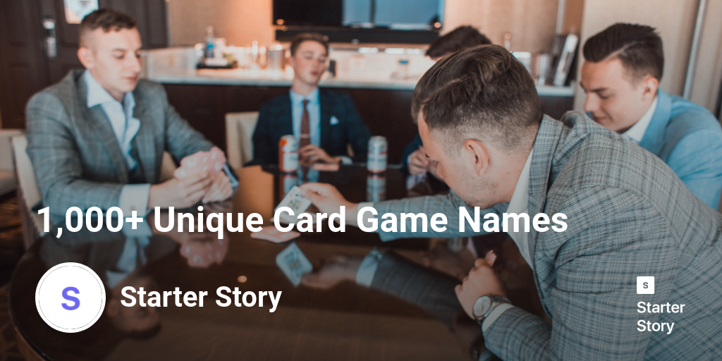 1,000+ Unique Card Game Names - Starter Story