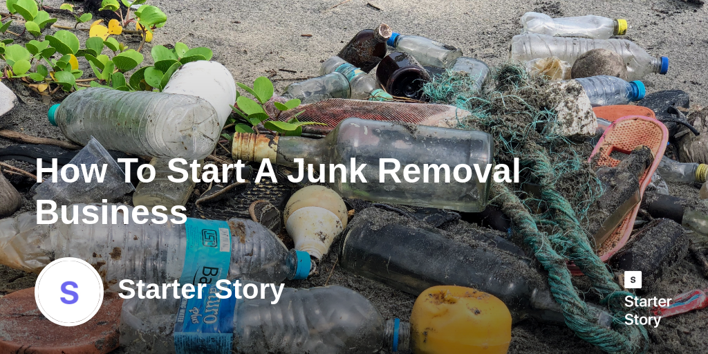 How To Start A Junk Removal Business
