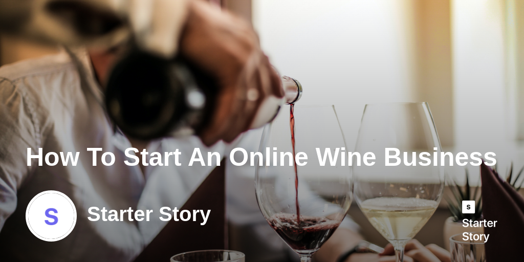 How To Start An Online Wine Business