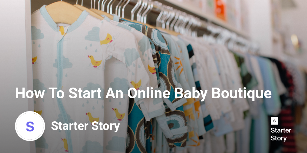 How To Start An Online Baby Boutique