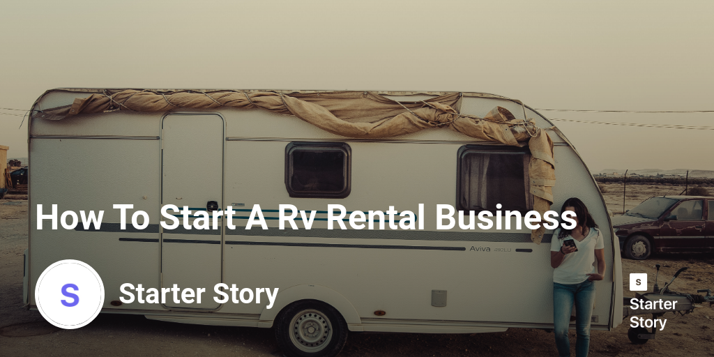 How To Start A Rv Rental Business