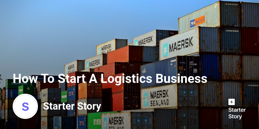 How To Start A Logistics Business