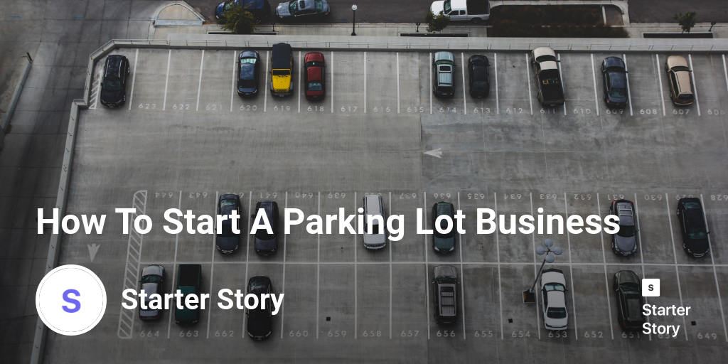 How To Start A Parking Lot Business