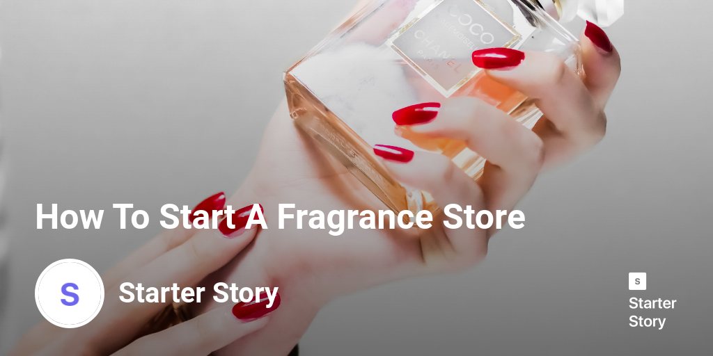 How To Start A Fragrance Store