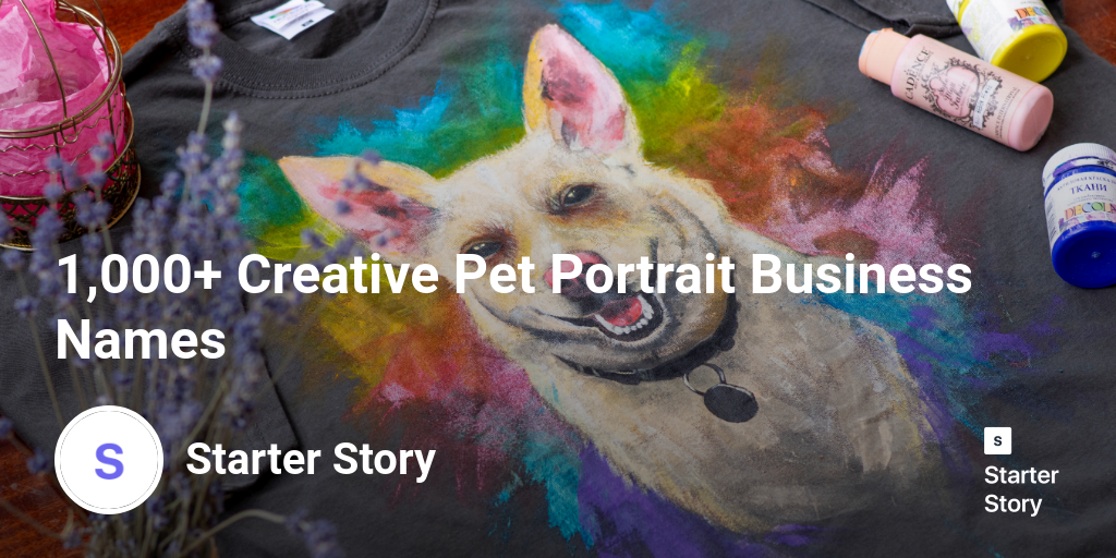 1,000+ Creative Pet Portrait Business Names Starter Story