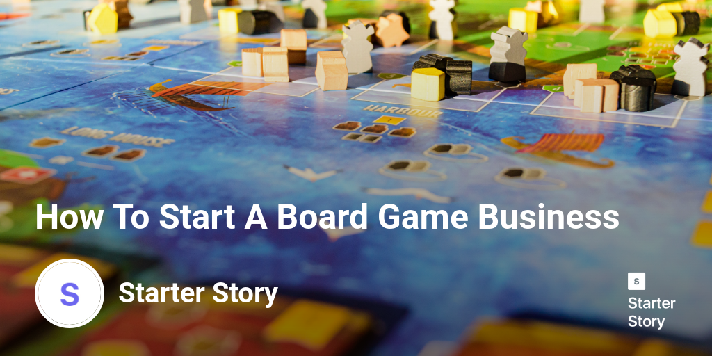 How To Start A Board Game Business
