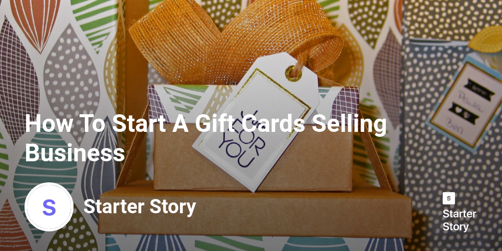 How To Start A Gift Cards Selling Business