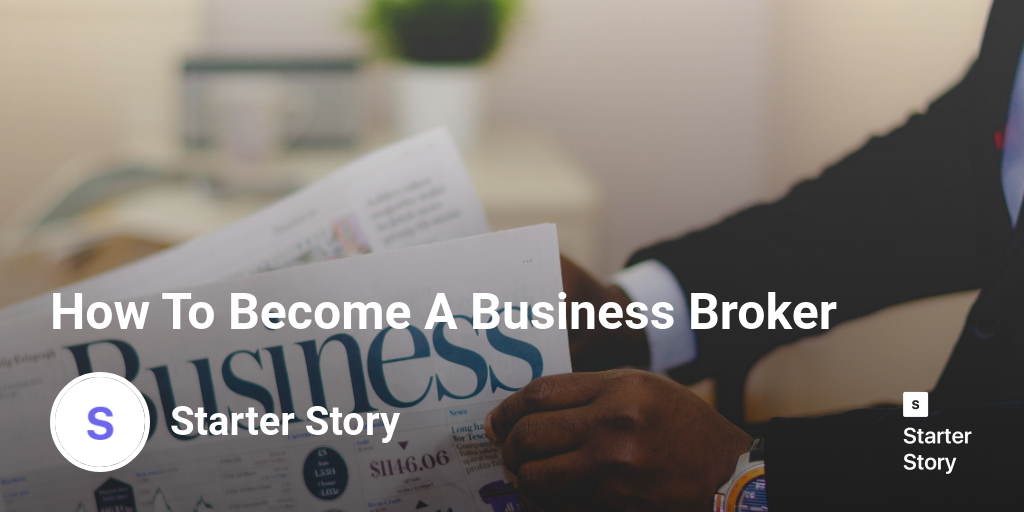 How To Become A Business Broker