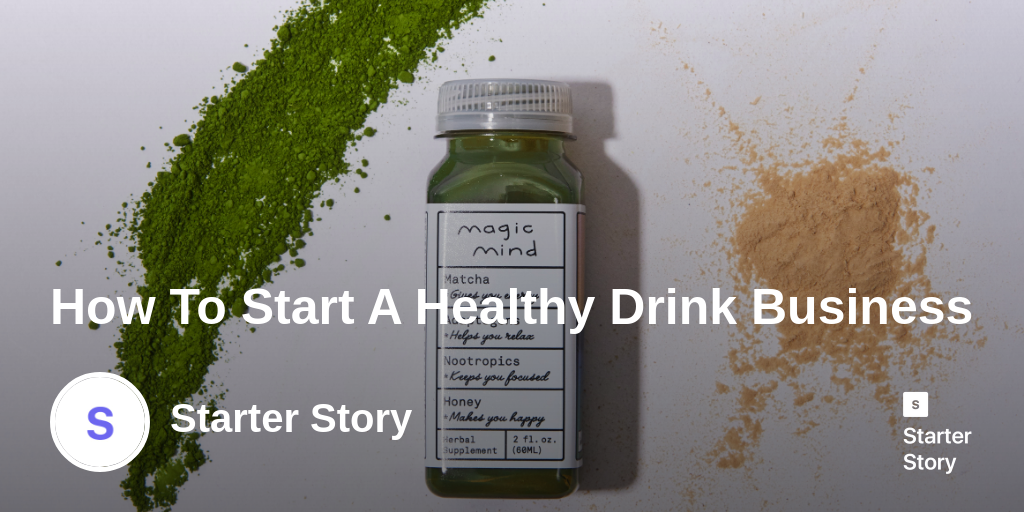 How To Start A Healthy Drink Business