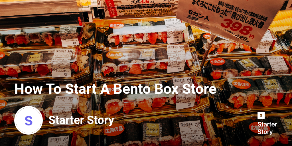 How To Start A Bento Box Store