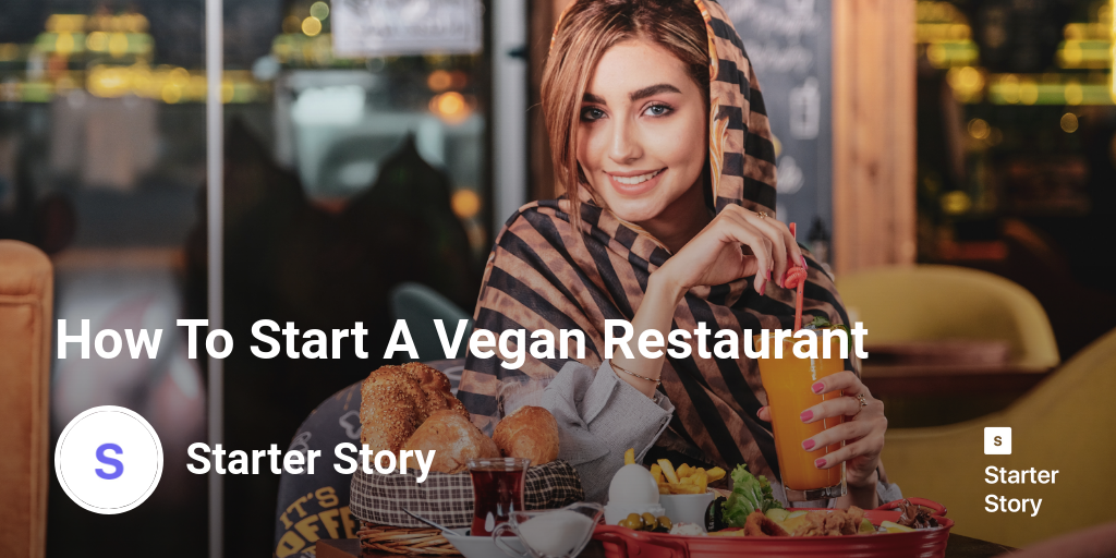 How To Start A Vegan Restaurant