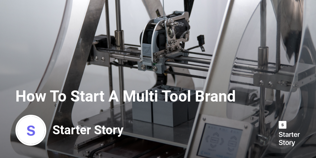 How To Start A Multi Tool Brand