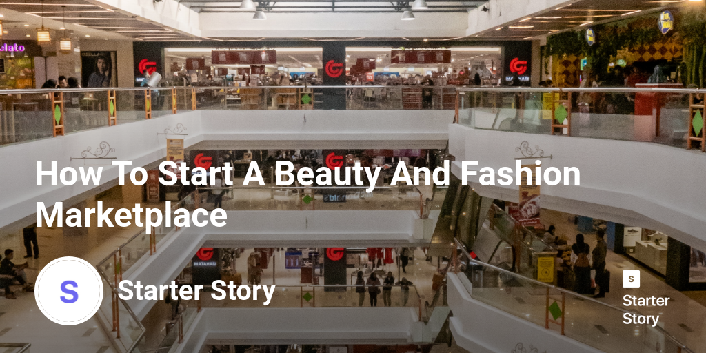 How To Start A Beauty And Fashion Marketplace