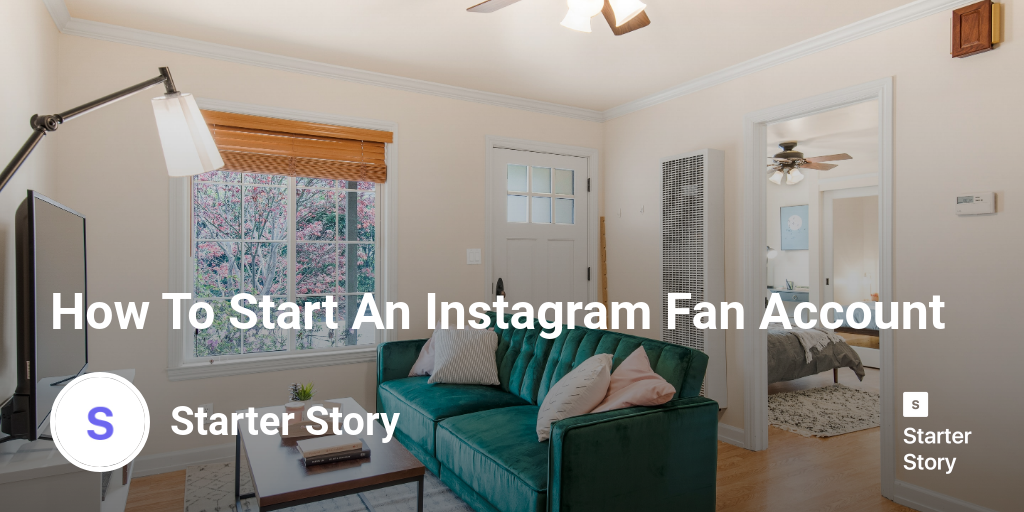 How To Start An Instagram Fan Account