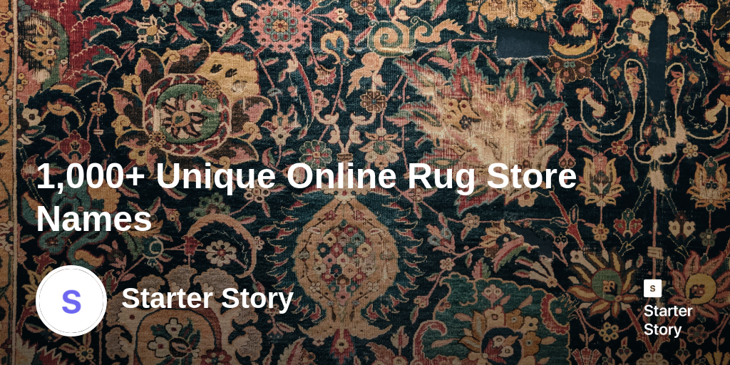 1,000+ Unique Online Rug Store Names - Starter Story