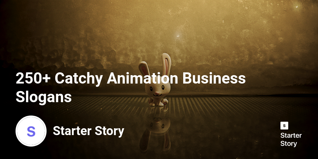 250 Catchy Animation Business Slogans Starter Story