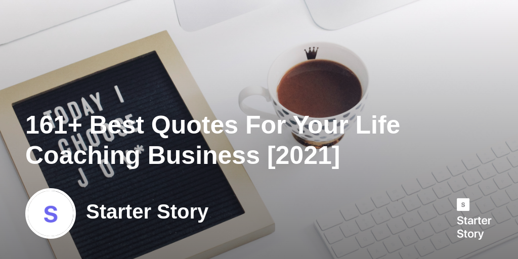 161+ Best Quotes For Your Life Coaching Business [2024]