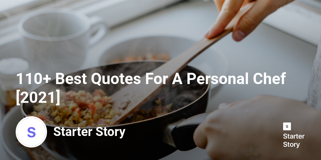 110+ Best Quotes For A Personal Chef [2024]