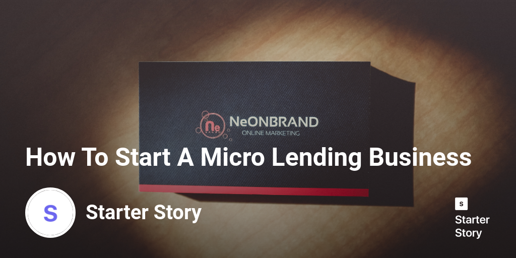 How To Start A Micro Lending Business