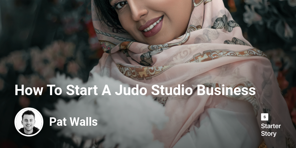 How To Start A Judo Studio Business