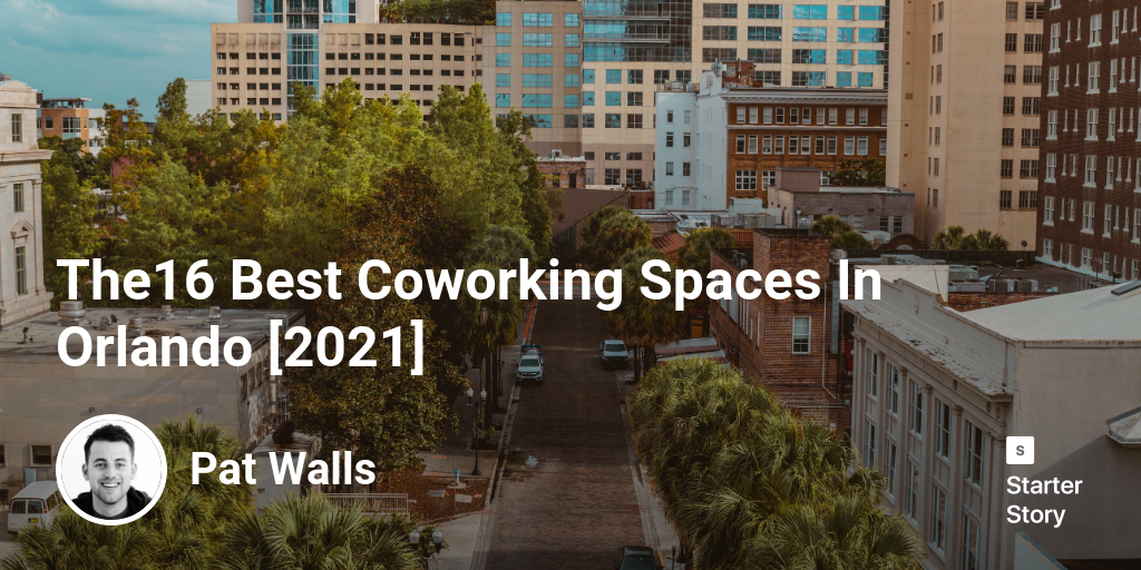 The16 Best Coworking Spaces In Orlando [2024]