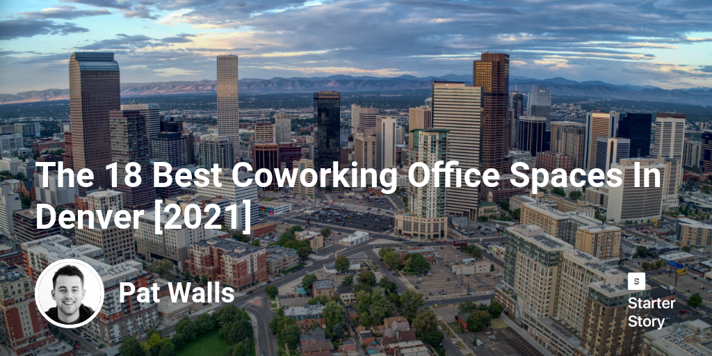 The 18 Best Coworking Office Spaces In Denver [2024]