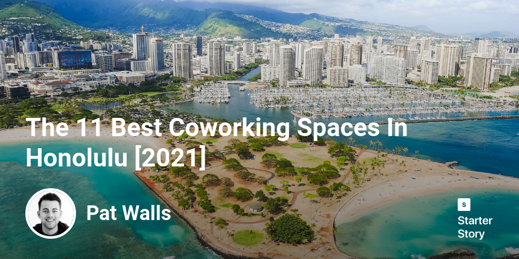 The 11 Best Coworking Spaces In Honolulu [2024]