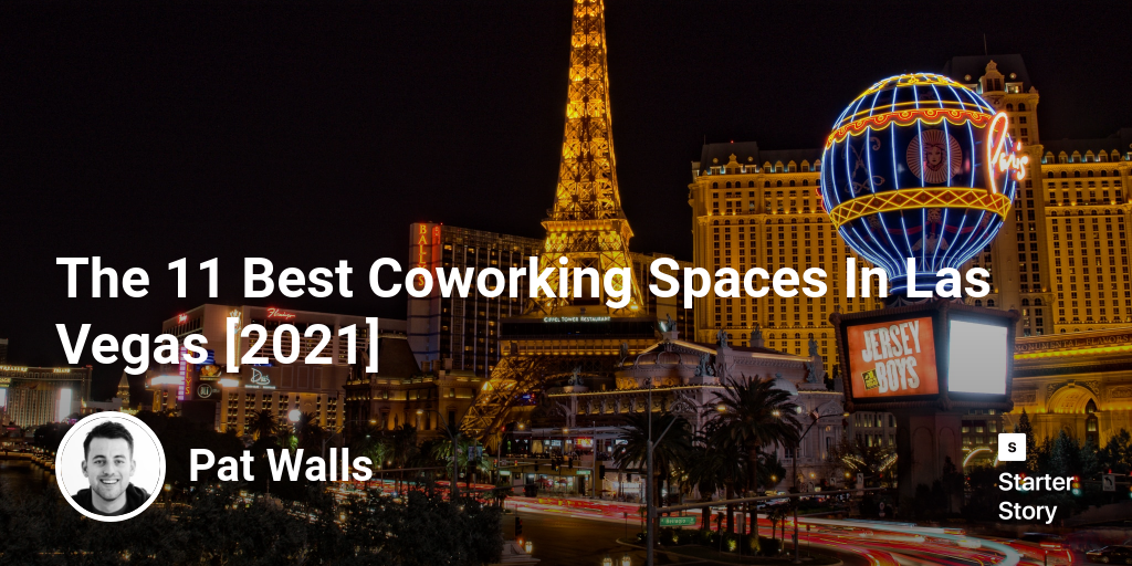 The 11 Best Coworking Spaces In Las Vegas [2024]