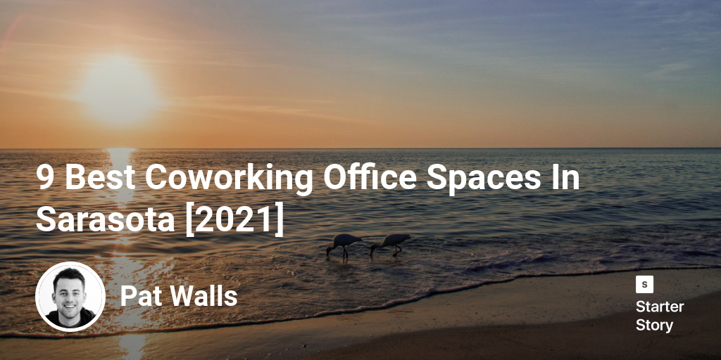 9 Best Coworking Office Spaces In Sarasota [2024]