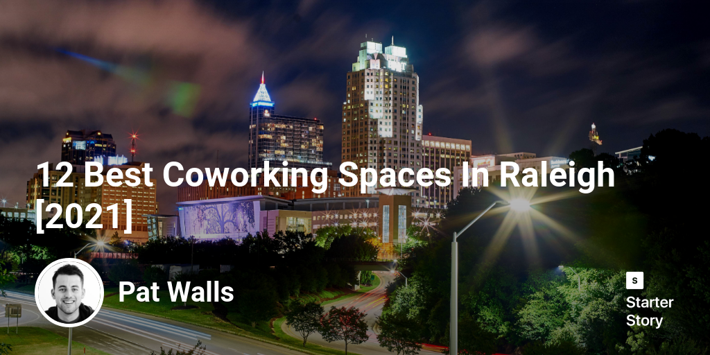 12 Best Coworking Spaces In Raleigh [2024]