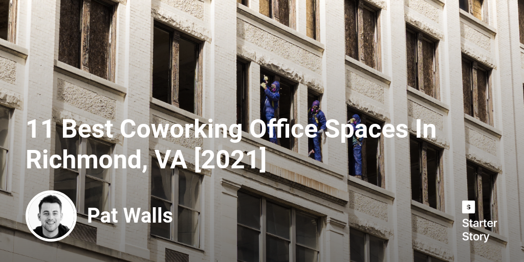 11 Best Coworking Office Spaces In Richmond, VA [2024]