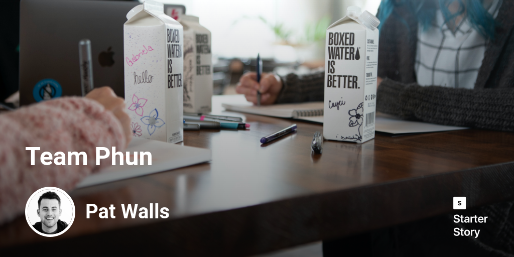 Team Phun Starter Story