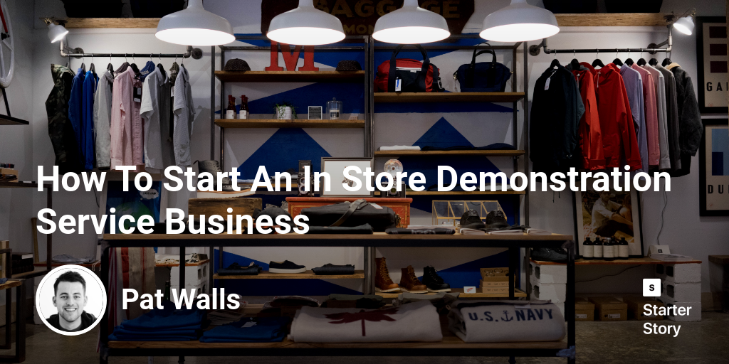 How To Start An In Store Demonstration Service Business