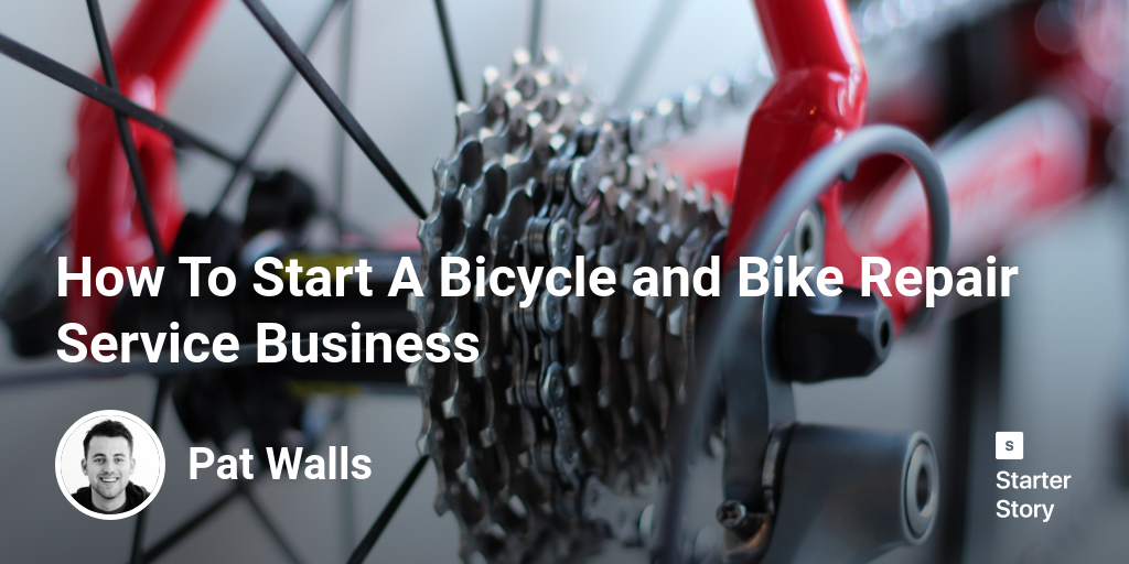 How To Start A Bicycle and Bike Repair Service Business