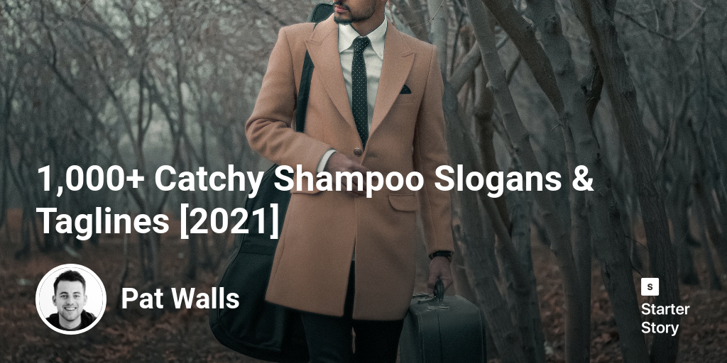 1,000+ Catchy Shampoo Slogans & Taglines [2024] Starter Story