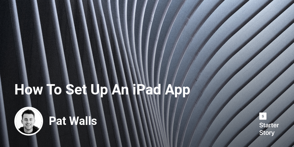 How To Set Up An iPad App