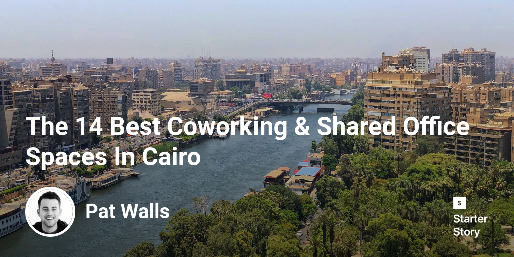 The 14 Best Coworking & Shared Office Spaces In Cairo